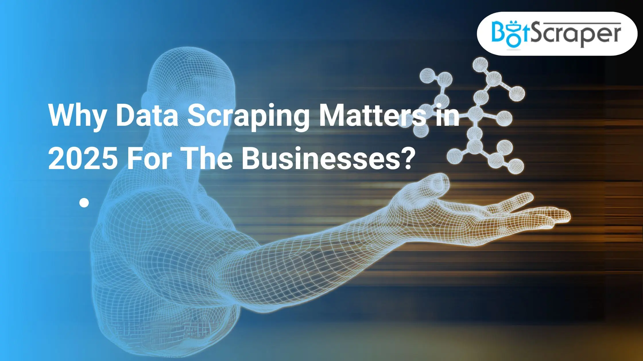 Why Data Scraping Matters in 2021 For The Businesses?